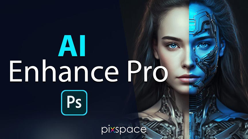 Pix-Space  AI Enhance Pro – Intelligent Photoshop Actions Free Download